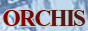 Ďqfw ORCHIS`ILX`Ďq